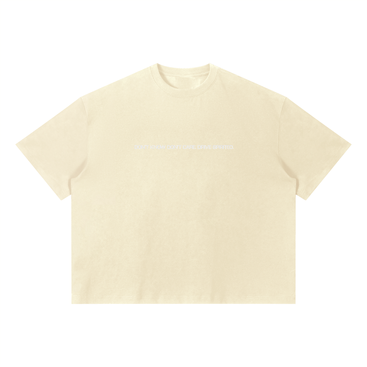 DON'T KNOW DON'T CARE. DRIVE SPIRITED. Boxy T-Shirt